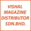 VISHAL MAGAZINE DISTRIBUTOR SDN.BHD., KUALA LUMPUR